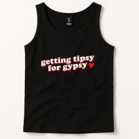 Getting Tipsy For Gypsy Iconic Slogan Gypsy Rose Blanchard Tank Top
