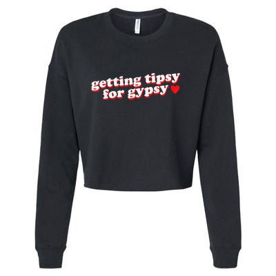 Getting Tipsy For Gypsy Iconic Slogan Gypsy Rose Blanchard Cropped Pullover Crew