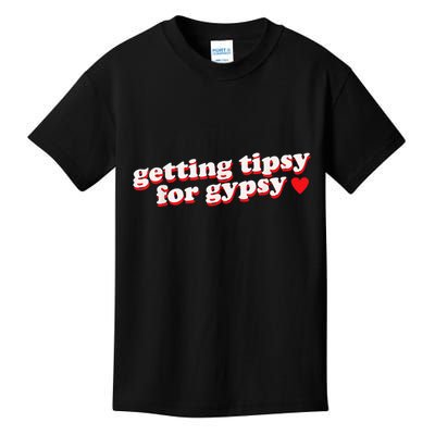 Getting Tipsy For Gypsy Iconic Slogan Gypsy Rose Blanchard Kids T-Shirt