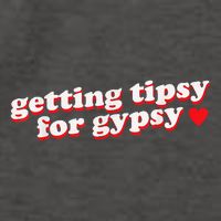 Getting Tipsy For Gypsy Iconic Slogan Gypsy Rose Blanchard Vector Backpack