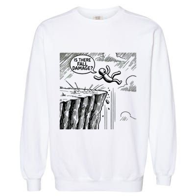 Gravity Test Funny Gamer Is There Fall Damage Garment-Dyed Sweatshirt