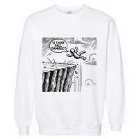 Gravity Test Funny Gamer Is There Fall Damage Garment-Dyed Sweatshirt