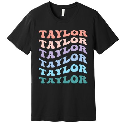 Groovy T.AYLOR First Name Personalized Birthday  Premium T-Shirt