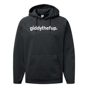 Giddy The F Up Funny Horse Racing Gift Performance Fleece Hoodie