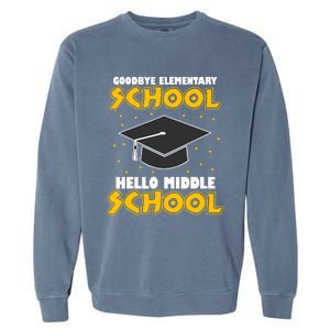 graduate Tee Goodbye Elementary Hello Middle School Garment-Dyed Sweatshirt