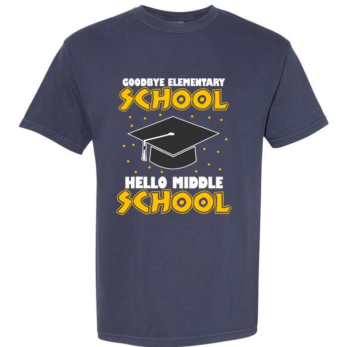 graduate Tee Goodbye Elementary Hello Middle School Garment-Dyed Heavyweight T-Shirt