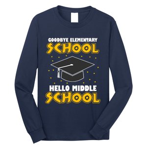 graduate Tee Goodbye Elementary Hello Middle School Long Sleeve Shirt