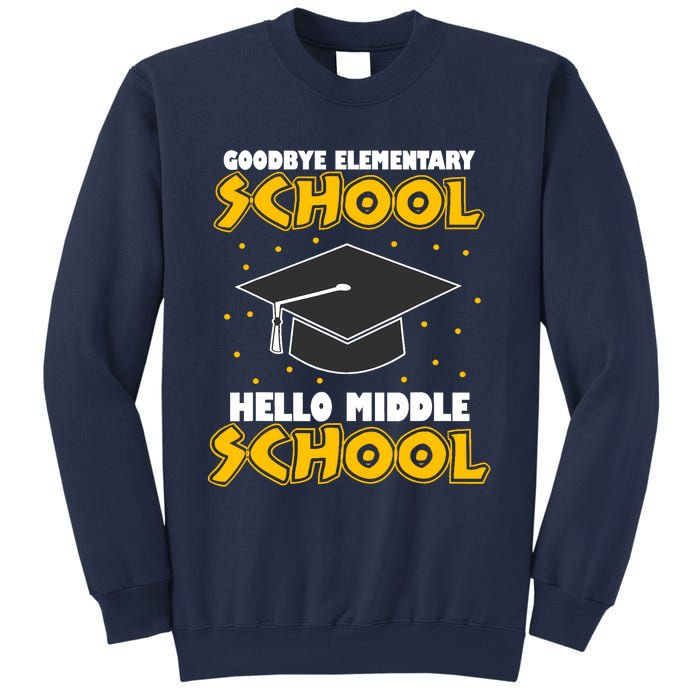 graduate Tee Goodbye Elementary Hello Middle School Sweatshirt