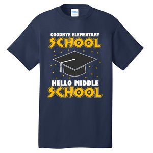 graduate Tee Goodbye Elementary Hello Middle School Tall T-Shirt