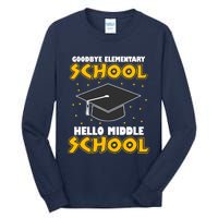 graduate Tee Goodbye Elementary Hello Middle School Tall Long Sleeve T-Shirt