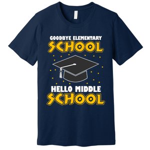 graduate Tee Goodbye Elementary Hello Middle School Premium T-Shirt