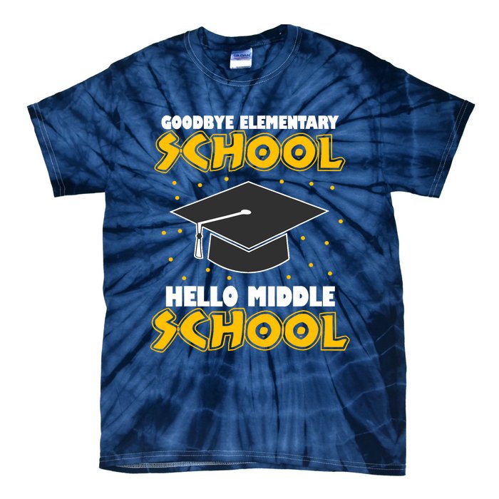 graduate Tee Goodbye Elementary Hello Middle School Tie-Dye T-Shirt