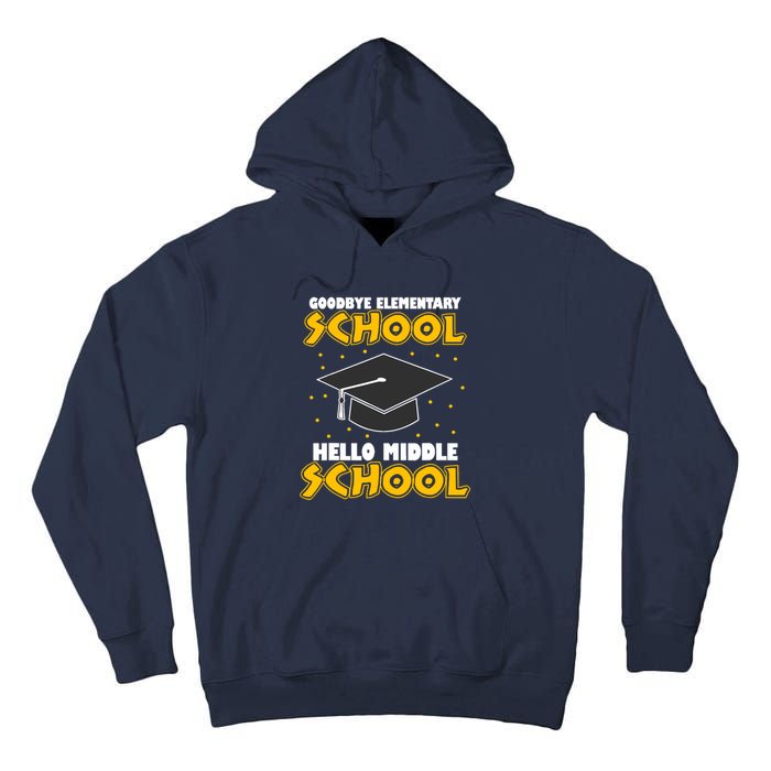 graduate Tee Goodbye Elementary Hello Middle School Tall Hoodie