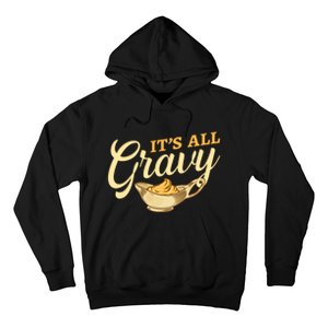 Gravy Thanksgiving Hoodie