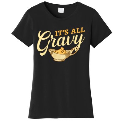 Gravy Thanksgiving Women's T-Shirt