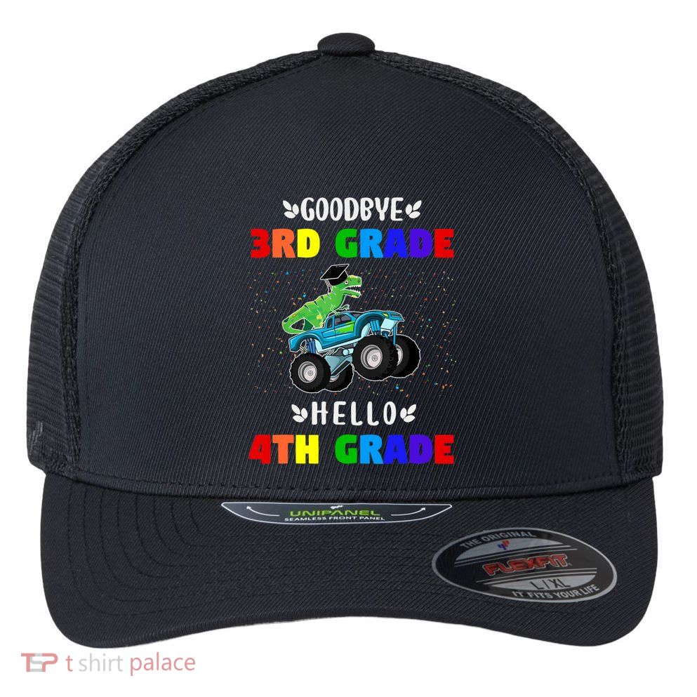 Goodbye Third Grade Hello Fourth Grade Flexfit Unipanel Trucker Cap