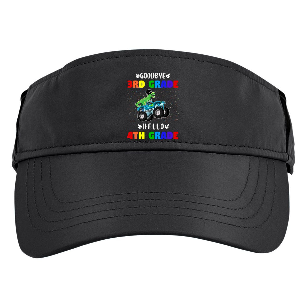 Goodbye Third Grade Hello Fourth Grade Adult Drive Performance Visor