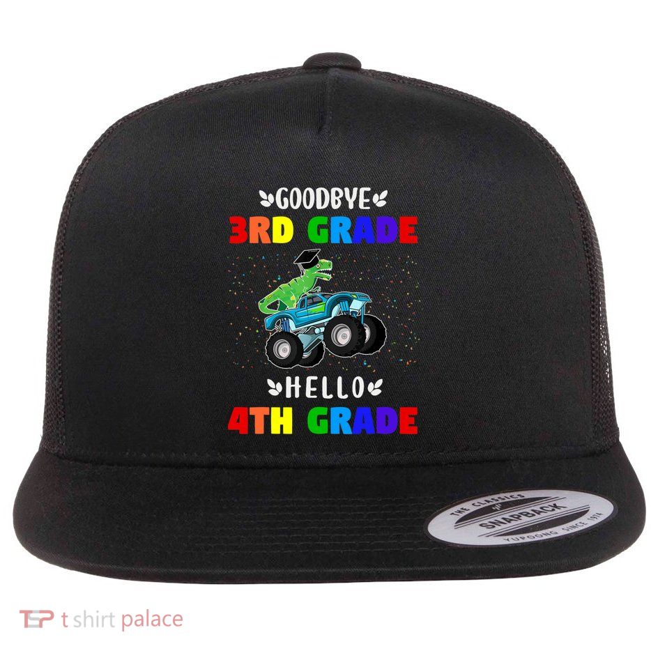 Goodbye Third Grade Hello Fourth Grade Flatbill Hat