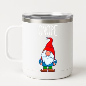 Gnope Tomte Garden Gnome Gift Funny Scandinavian Nope Gift 12 oz Stainless Steel Tumbler Cup