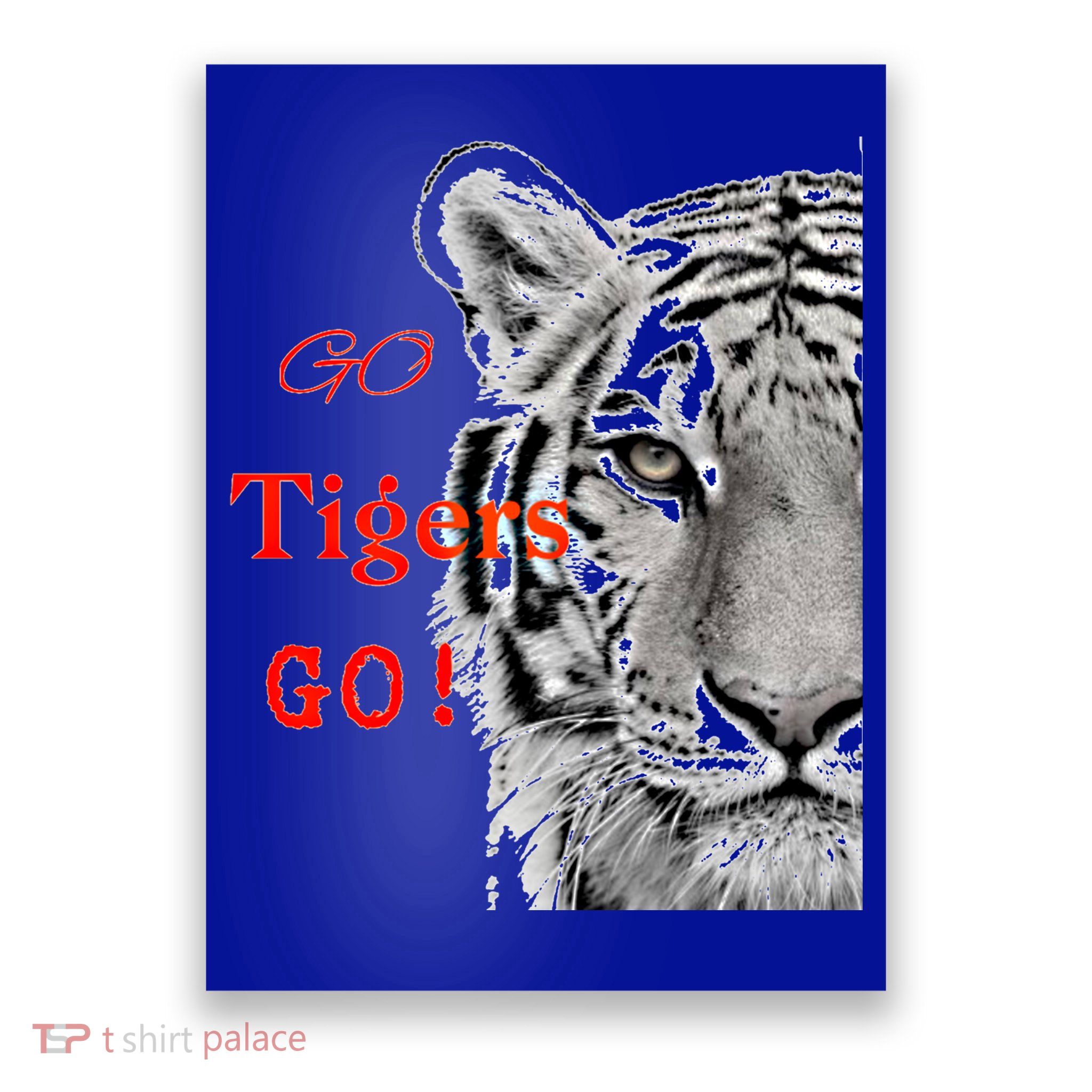 Go Tigers Go Sports Football Baseball Basketball Tigers Great Gift Poster