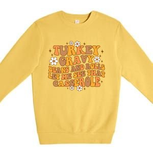 Groovy Turkey Gravy Beans And Rolls Autumn Thanksgiving Fall Funny Gift Premium Crewneck Sweatshirt