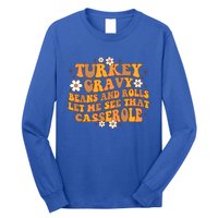 Groovy Turkey Gravy Beans And Rolls Autumn Thanksgiving Fall Funny Gift Long Sleeve Shirt