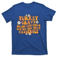 Groovy Turkey Gravy Beans And Rolls Autumn Thanksgiving Fall Funny Gift T-Shirt