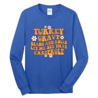 Groovy Turkey Gravy Beans And Rolls Autumn Thanksgiving Fall Funny Gift Tall Long Sleeve T-Shirt