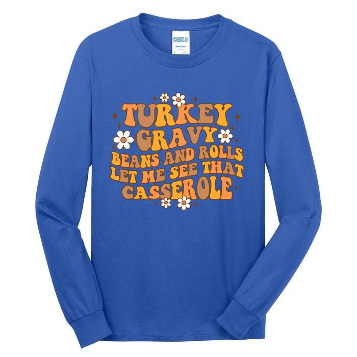 Groovy Turkey Gravy Beans And Rolls Autumn Thanksgiving Fall Funny Gift Tall Long Sleeve T-Shirt