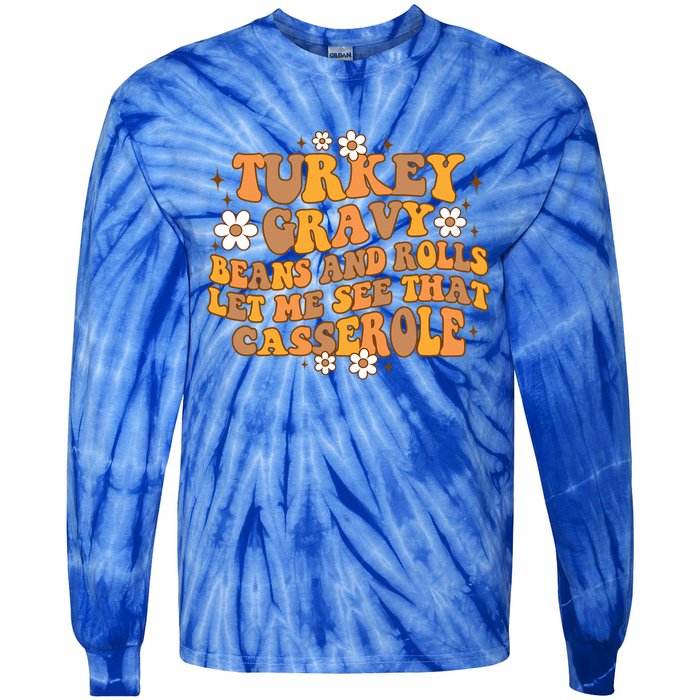 Groovy Turkey Gravy Beans And Rolls Autumn Thanksgiving Fall Funny Gift Tie-Dye Long Sleeve Shirt