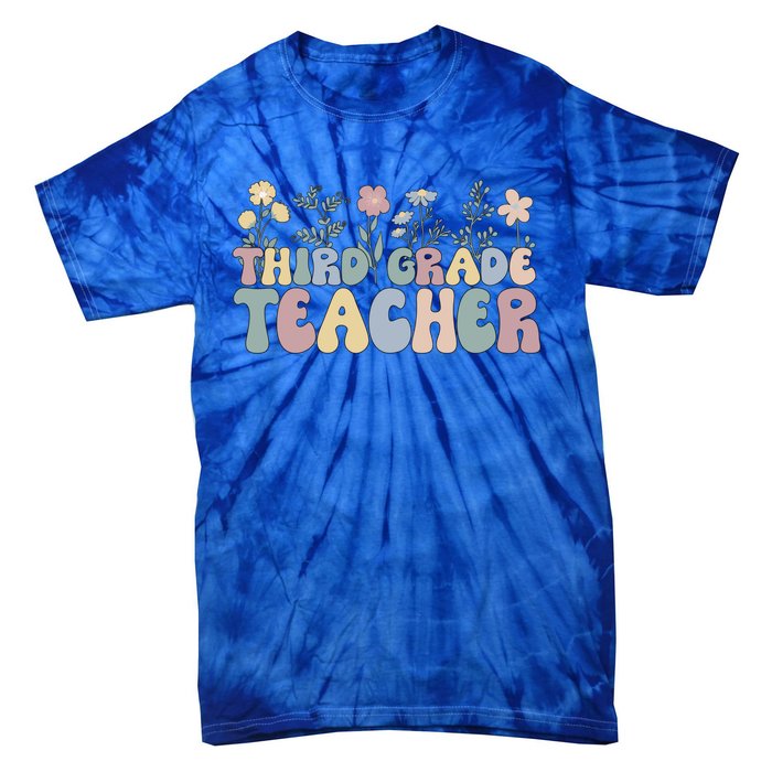 Groovy Third Grade Teacher Flowers Great Gift Tie-Dye T-Shirt