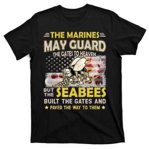 Guard The Gates To Heaven But The Sea Bees T-Shirt