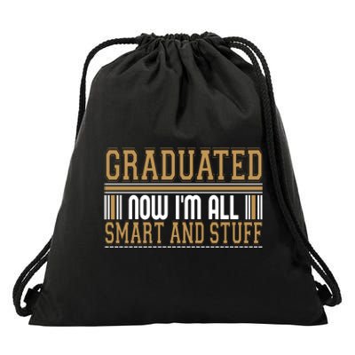 Graduate T Graduated Now Im All Drawstring Bag