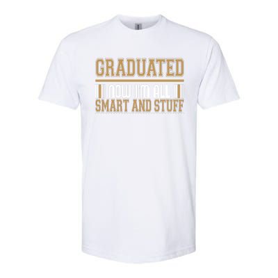 Graduate T Graduated Now Im All Softstyle CVC T-Shirt