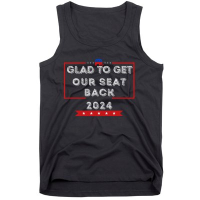 Glad To Get Our Seat Back. Donald Election Tank Top