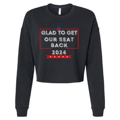 Glad To Get Our Seat Back. Donald Election Cropped Pullover Crew