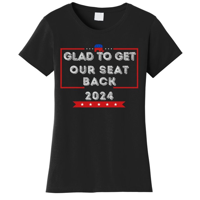 Glad To Get Our Seat Back. Donald Election Women's T-Shirt