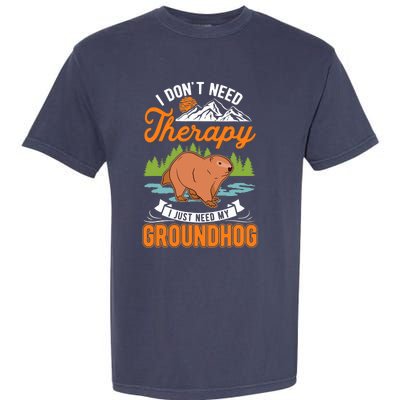 Groundhog Therapy Groundhog Day Woodchuck Marmot Garment-Dyed Heavyweight T-Shirt