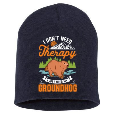 Groundhog Therapy Groundhog Day Woodchuck Marmot Short Acrylic Beanie