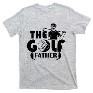 Golfing The Golf Father T-Shirt