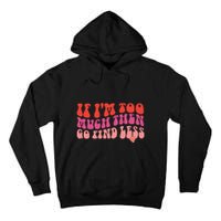 Girly Tees Tall Hoodie