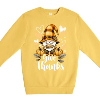 Give Thanks Gnome Pumpkin Pie Thanksgiving Gift Premium Crewneck Sweatshirt