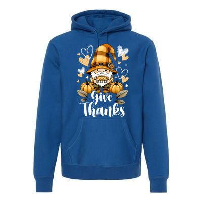 Give Thanks Gnome Pumpkin Pie Thanksgiving Gift Premium Hoodie