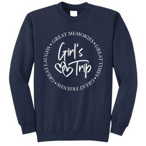 Girl Trip Girl's Weekend Great Memories Great Times Summer Sweatshirt