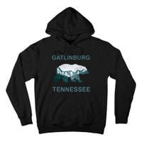 Gatlinburg Tennessee Great Smoky Mountains Bear Gift Tall Hoodie