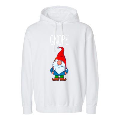 Gnope Tomte Garden Gnome Gift Funny Scandinavian Nope Meaningful Gift Garment-Dyed Fleece Hoodie