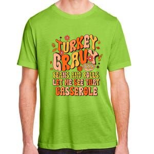 Groovy Turkey Gravy Beans And Rolls Thanksgiving Gift Adult ChromaSoft Performance T-Shirt