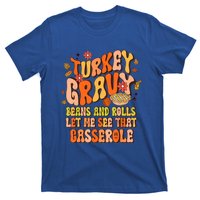 Groovy Turkey Gravy Beans And Rolls Thanksgiving Gift T-Shirt