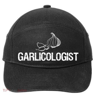 Garlic T Garlicologist Funny Chef Garlic Bulb 7-Panel Snapback Hat