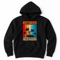 Goodbye Tension Hello Pension Beach Palm Trees Retirement Hoodie